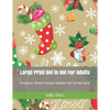 Large Print Dot to Dot For Adults: Christmas Winter Season Holiday Dot-to-Dot Book - Paperback
