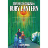 The Heath Cousins and the Ruby Lantern: Book 4 in the Heath Cousins Series - Paperback