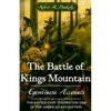 The Battle of Kings Mountain: Eyewitness Accounts - Paperback