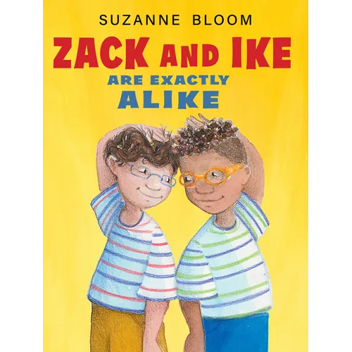 Zack and Ike Are Exactly Alike - Hardcover