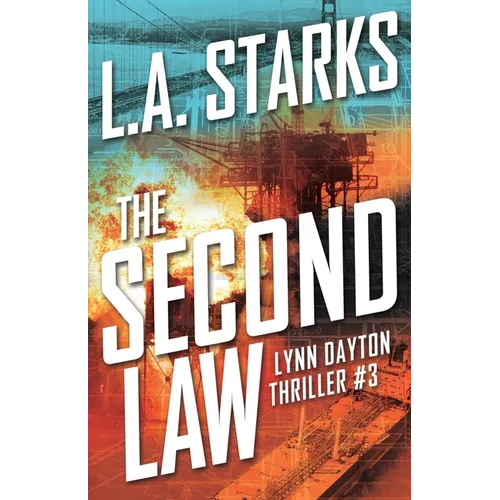The Second Law: Lynn Dayton Thriller #3 - Paperback