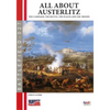 All about Austerlitz: The campaign, the battles, the places and the troops - Paperback