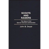 Scouts and Raiders: The Navy's First Special Warfare Commandos - Hardcover