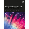 Management, Organizations and Contemporary Social Theory - Paperback