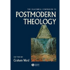 The Blackwell Companion to Postmodern Theology - Paperback