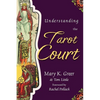 Understanding the Tarot Court - Paperback