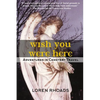 Wish You Were Here: Adventures in Cemetery Travel - Paperback