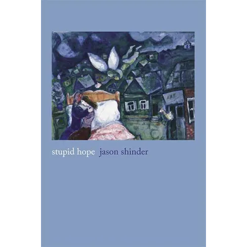 Stupid Hope: Poems - Paperback
