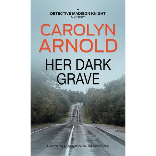 Her Dark Grave: A completely gripping bone-chilling crime thriller - Paperback