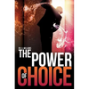The Power of Choice - Paperback