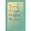 Eastern European Historical Repositories - Paperback