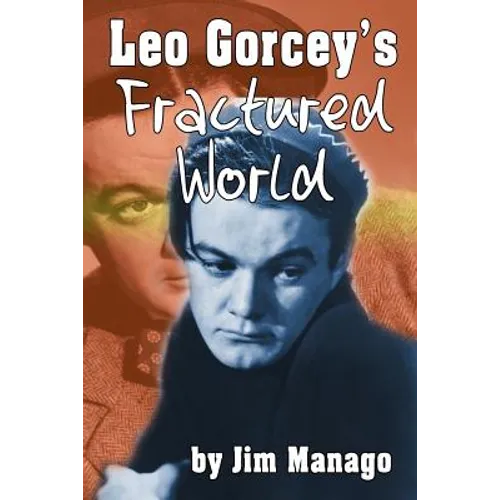 Leo Gorcey's Fractured World - Paperback