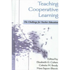 Teaching Cooperative Learning: The Challenge for Teacher Education - Paperback