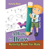 A How to Draw Activity Book for Kids Activity Book - Paperback