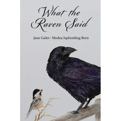 What the Raven Said - Paperback