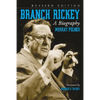 Branch Rickey: A Biography, rev. ed. - Paperback