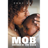 Mob: Mother of the Bible - Paperback