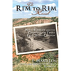 The Rim to Rim Road: Will Hamblen and the Crossing of Texas' Palo Duro Canyon - Paperback