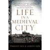 Life in a Medieval City - Paperback