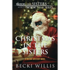 Christmas in The Sisters: A Holiday Mystery Novel - Paperback