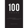 100 Years - Paperback