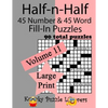 Half-n-Half Fill-In Puzzles, 90 LARGE PRINT puzzles (45 number & 45 Word Fill-In Puzzles), Volume 11 - Paperback