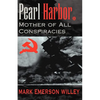 Pearl Harbor: Mother of All Conspiracies - Paperback