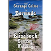 The Strange Crime in Bermuda: A Classic Island Mystery of Suspense and Secrets - Paperback
