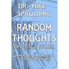 Random Thoughts From a Disciple of Jesus Christ: Commentary on America's Hot Button Issues - Paperback