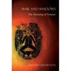 War and Shadows: The Haunting of Vietnam - Paperback