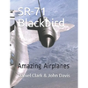 SR-71 Blackbird: Amazing Airplanes - Paperback