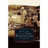 Boats and Ports of Lake Winnipesaukee: Volume II - Hardcover