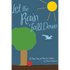 Let the Rain Fall Down: Qi Gong Song and Book for Children - Paperback