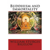 Buddhism and Immortality - Paperback