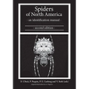 Spiders of North America: An Identification Manual, Second Edition - Spiral