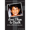 Love Them to Death: At War with the Devil at Jonestown - Paperback