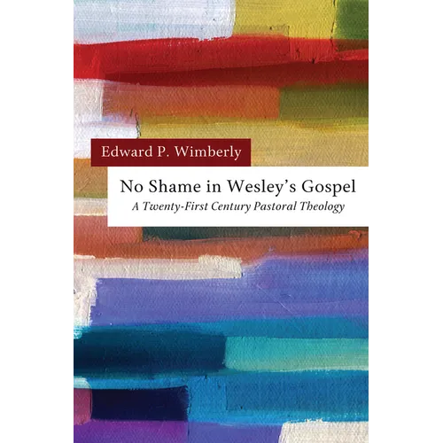 No Shame in Wesley's Gospel - Paperback