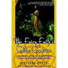 The Fairy Faith in Celtic Countries: The Classic Study of Leprechauns, Pixies, and Other Fairy Spirits - Paperback