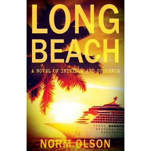 Long Beach: A Novel of Intrigue and Suspense - Paperback