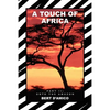 A Touch of Africa - Paperback