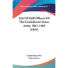 List Of Staff Officers Of The Confederate States Army, 1861-1865 (1891) - Hardcover