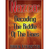 Nazca: Decoding The Riddle Of The Lines - Paperback