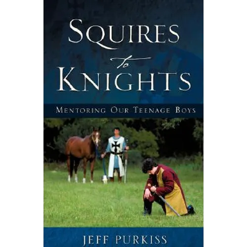 Squires to Knights - Paperback