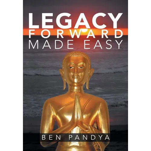 Legacy Forward, Made Easy - Hardcover