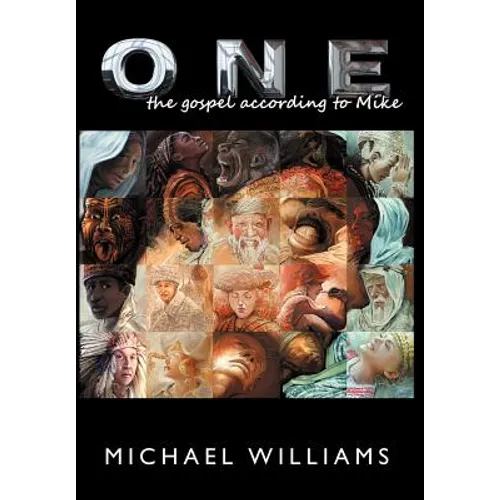 One: The Gospel According to Mike - Hardcover
