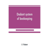 Dadant system of beekeeping - Paperback