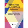 Rethinking Gamification - Paperback