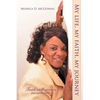 My Life, My Faith, My Journey: Faith Still Moves Mountains - Paperback