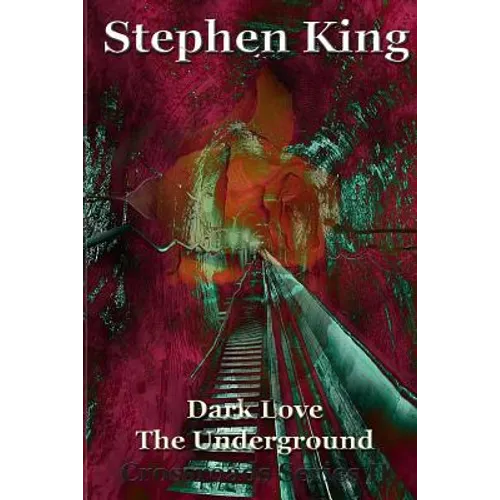 Dark Love The Underground - Paperback