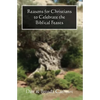 Reasons for Christians to Celebrate the Biblical Feasts - Paperback
